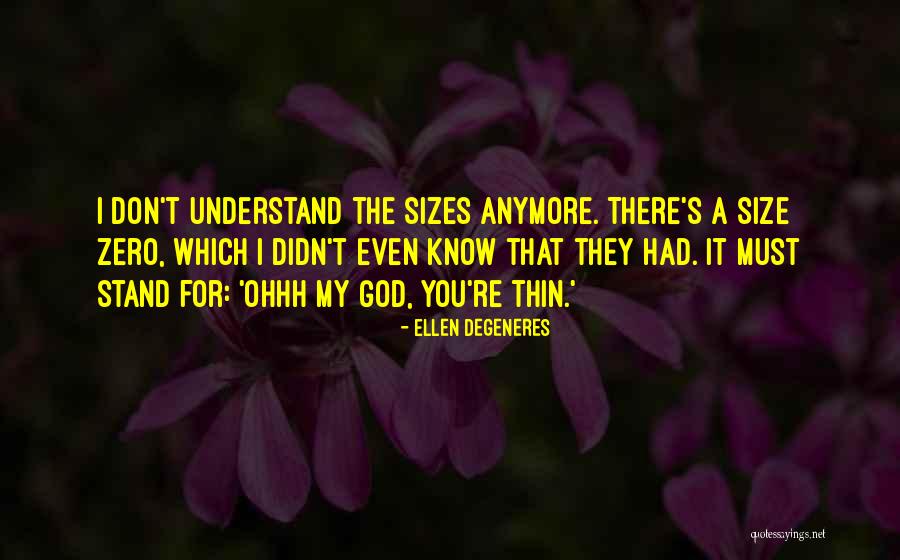 Now I Know Where I Stand With You Quotes By Ellen DeGeneres Now I Know Where I Stand With You Quotes By Ellen DeGeneres