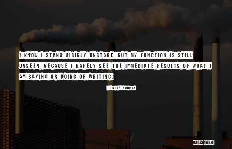 Now I Know Where I Stand With You Quotes By Larry Norman Now I Know Where I Stand With You Quotes By Larry Norman