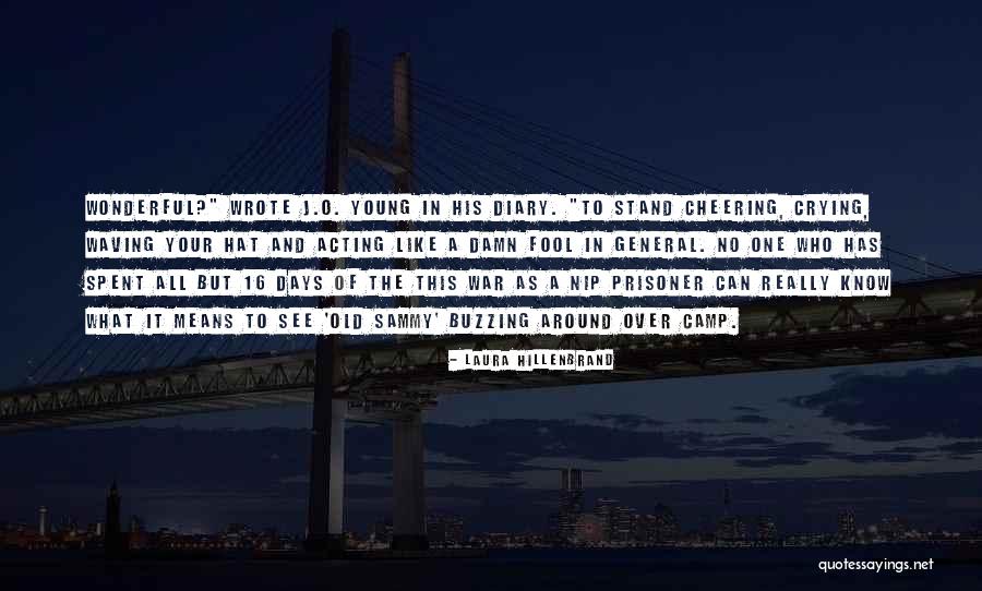 Now I Know Where I Stand With You Quotes By Laura Hillenbrand Now I Know Where I Stand With You Quotes By Laura Hillenbrand