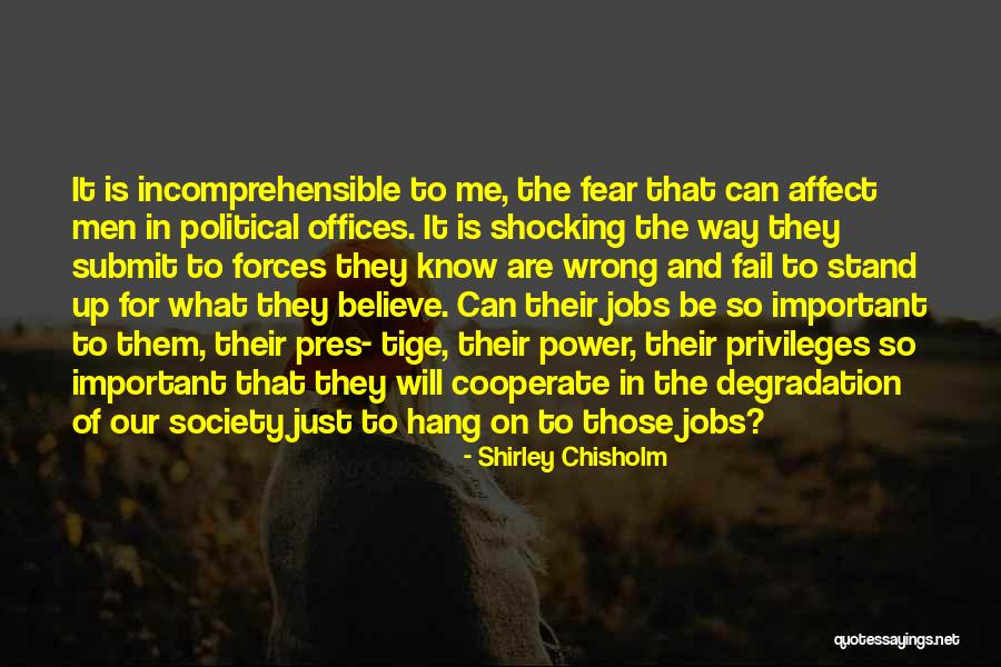 Now I Know Where I Stand With You Quotes By Shirley Chisholm Now I Know Where I Stand With You Quotes By Shirley Chisholm