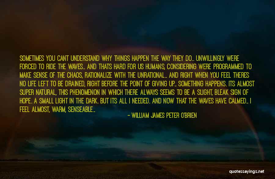 Now I Know Where I Stand With You Quotes By William James Peter O'Brien Now I Know Where I Stand With You Quotes By William James Peter O'Brien