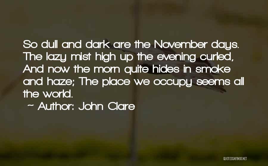 Now In November Quotes By John Clare