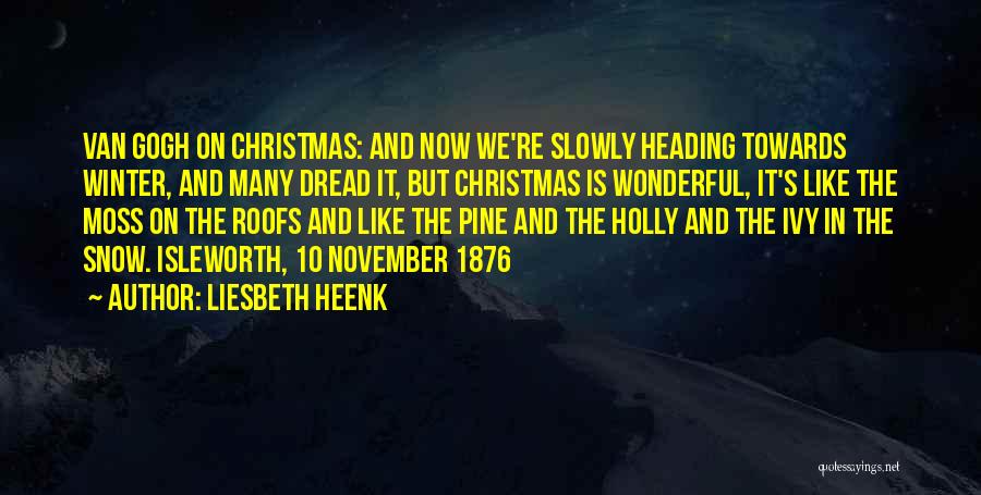 Now In November Quotes By Liesbeth Heenk