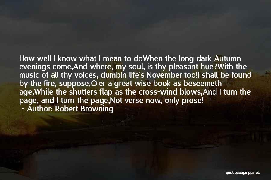 Now In November Quotes By Robert Browning