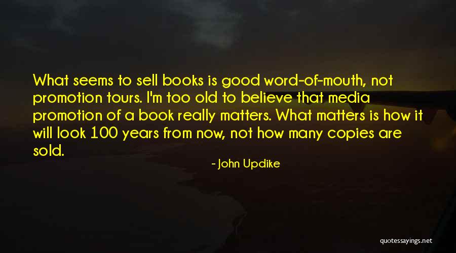 Now Is Good Book Quotes By John Updike Now Is Good Book Quotes By John Updike