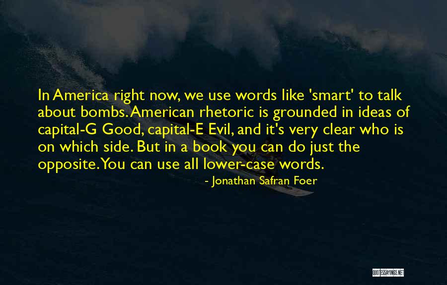 Now Is Good Book Quotes By Jonathan Safran Foer Now Is Good Book Quotes By Jonathan Safran Foer