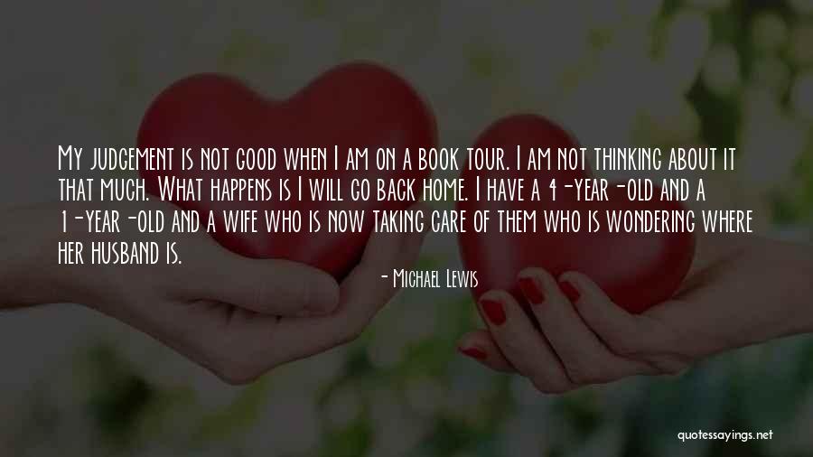 Now Is Good Book Quotes By Michael Lewis Now Is Good Book Quotes By Michael Lewis