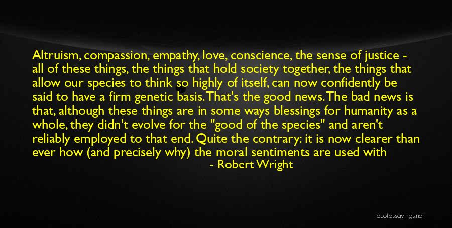 Now Is Good Book Quotes By Robert Wright Now Is Good Book Quotes By Robert Wright