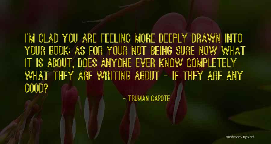 Now Is Good Book Quotes By Truman Capote Now Is Good Book Quotes By Truman Capote