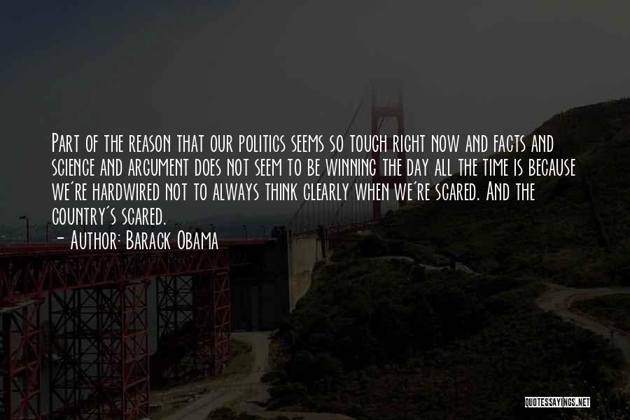 Now Is Not The Right Time Quotes By Barack Obama