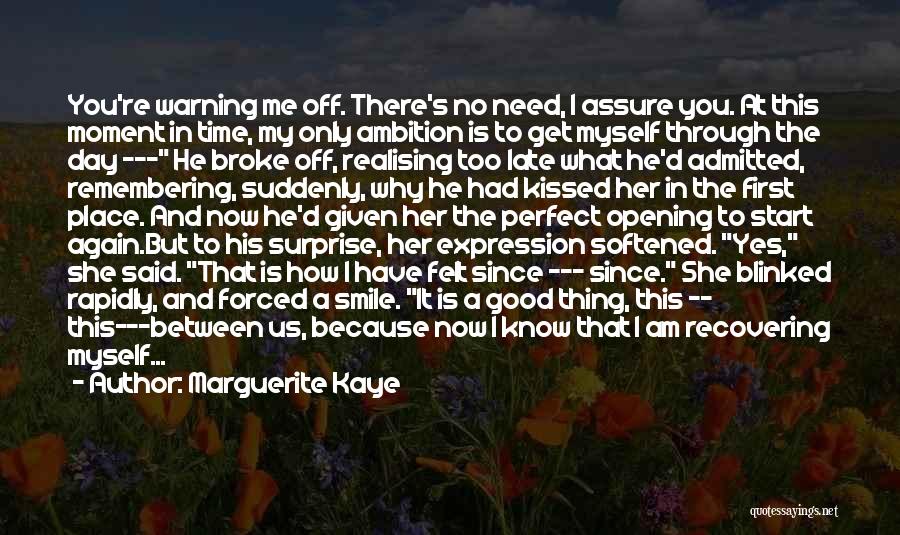 Now Is The Perfect Time Quotes By Marguerite Kaye