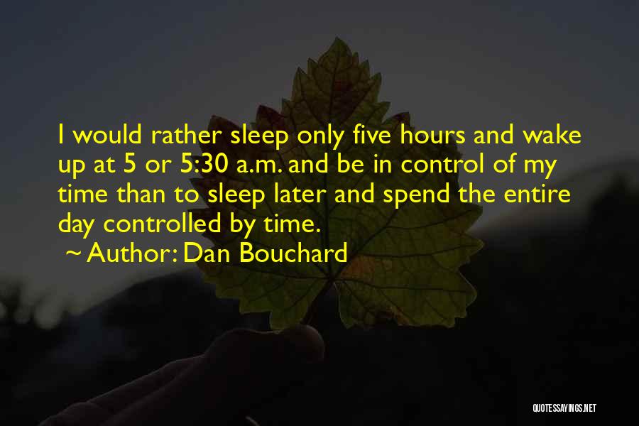 Now Is The Time Motivational Quotes By Dan Bouchard