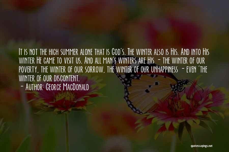 Now Is The Winter Of Our Discontent Quotes By George MacDonald