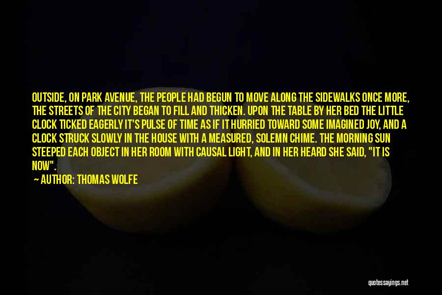 Now It's Time To Move On Quotes By Thomas Wolfe