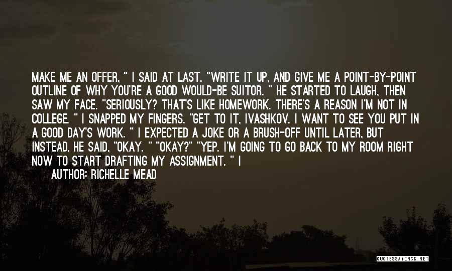 Now Or Later Quotes By Richelle Mead