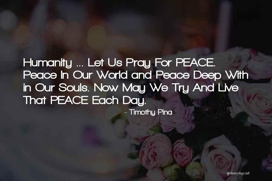 Now Our Quotes By Timothy Pina Now Our Quotes By Timothy Pina