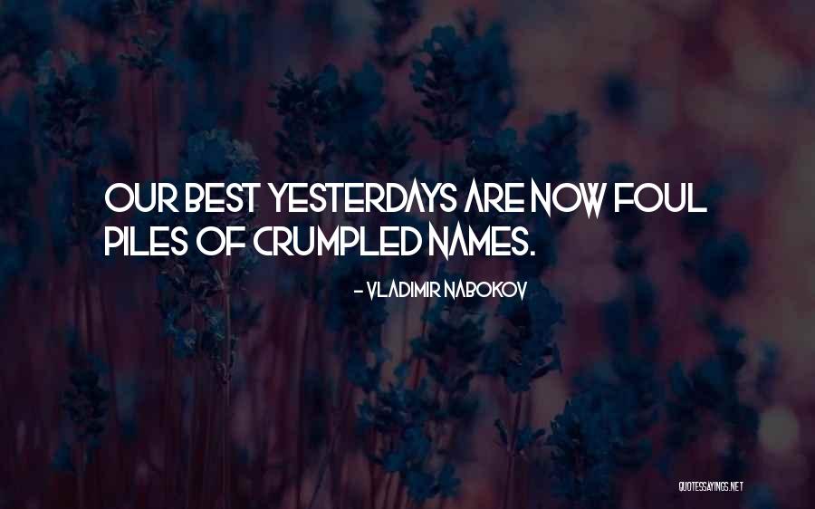 Now Our Quotes By Vladimir Nabokov Now Our Quotes By Vladimir Nabokov