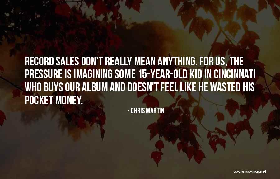 Now Plus 15 Quotes By Chris Martin Now Plus 15 Quotes By Chris Martin