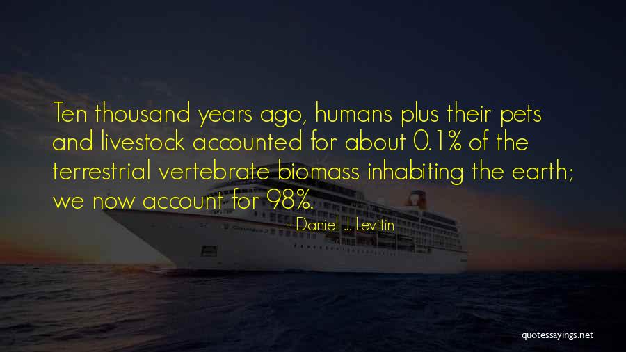 Now Plus Quotes By Daniel J. Levitin Now Plus Quotes By Daniel J. Levitin