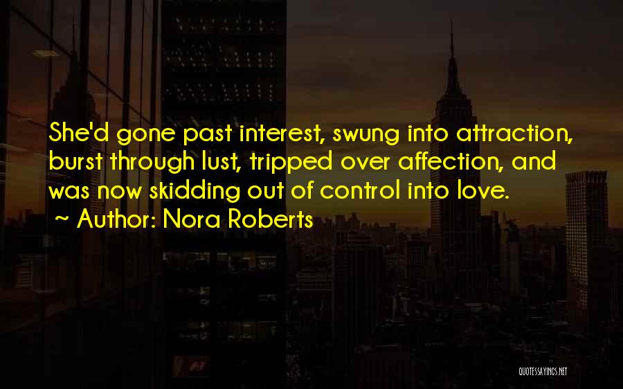 Now She Gone Quotes By Nora Roberts