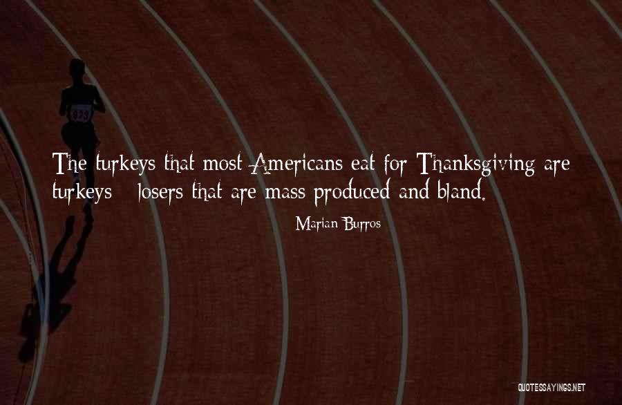 Now That Thanksgiving Is Over Quotes By Marian Burros Now That Thanksgiving Is Over Quotes By Marian Burros