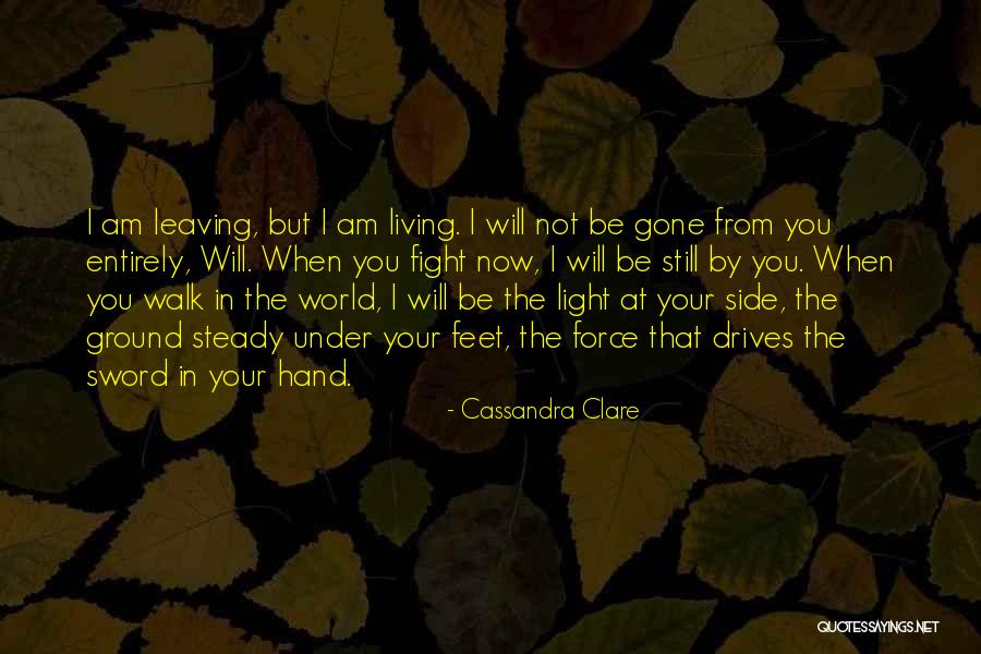 Now That Your Gone Quotes By Cassandra Clare