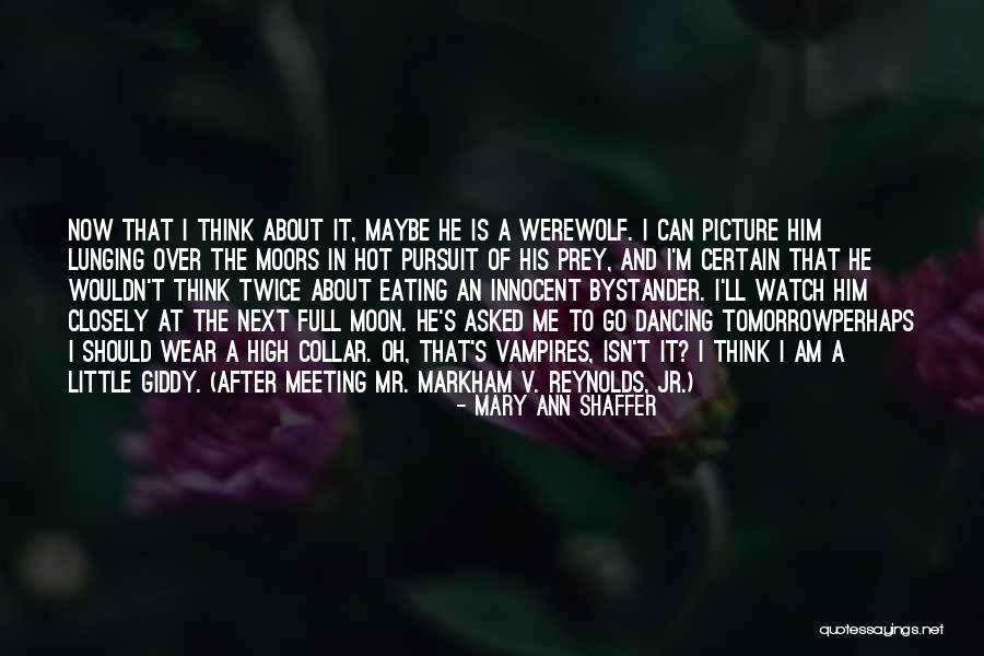 Now That's Love Quotes By Mary Ann Shaffer Now That's Love Quotes By Mary Ann Shaffer