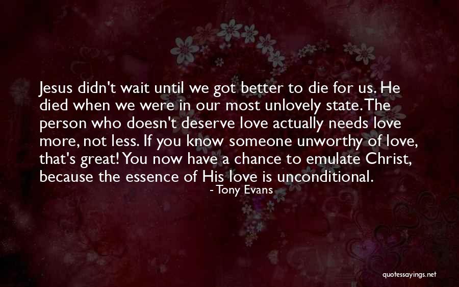 Now That's Love Quotes By Tony Evans Now That's Love Quotes By Tony Evans