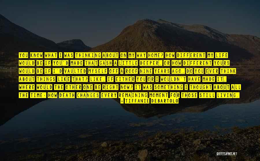 Now The Quotes By Tiffanie DeBartolo