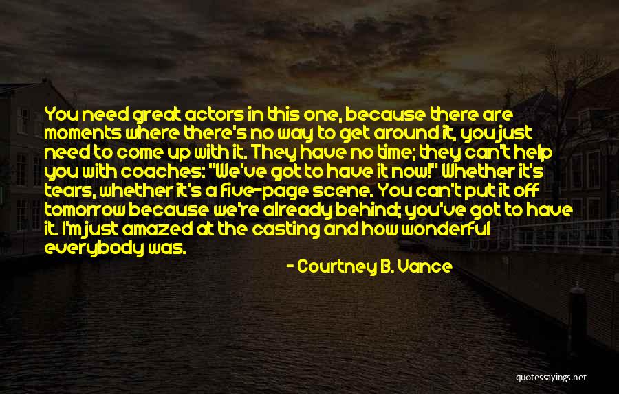 Now We Are Five Quotes By Courtney B. Vance Now We Are Five Quotes By Courtney B. Vance