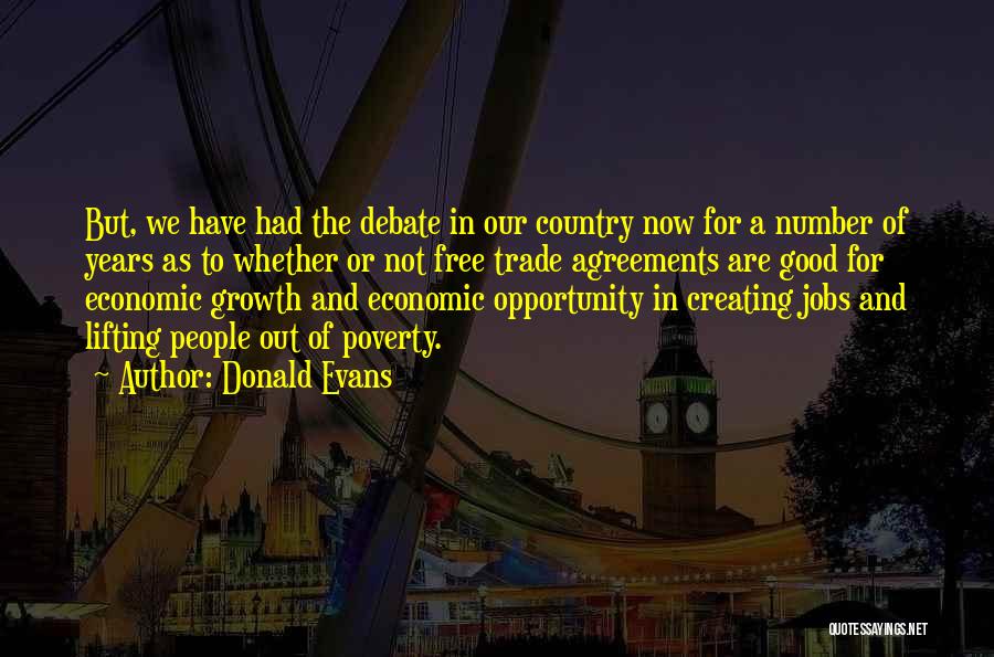 Now We Are Free Quotes By Donald Evans