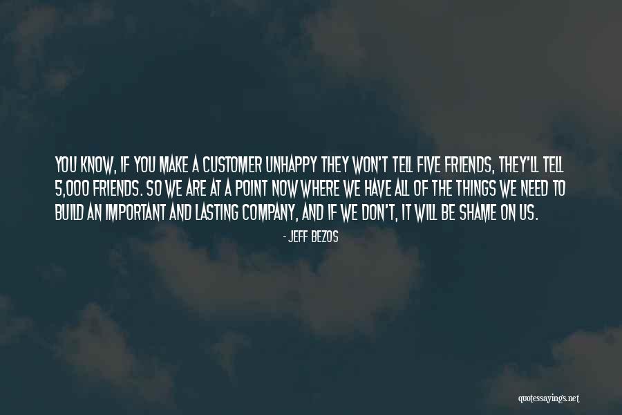 Now We Are Friends Quotes By Jeff Bezos Now We Are Friends Quotes By Jeff Bezos