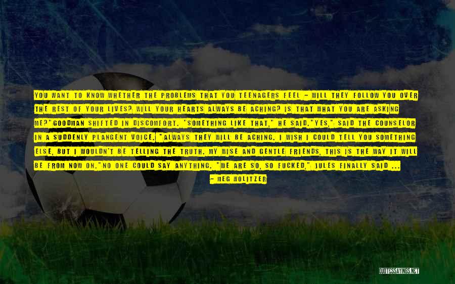 Now We Are Friends Quotes By Meg Wolitzer Now We Are Friends Quotes By Meg Wolitzer