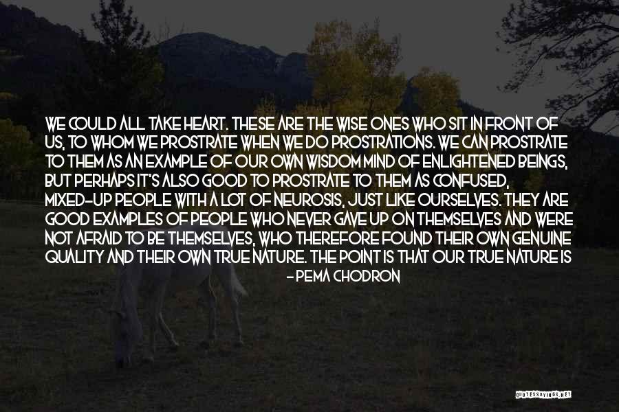 Now We Are Friends Quotes By Pema Chodron Now We Are Friends Quotes By Pema Chodron