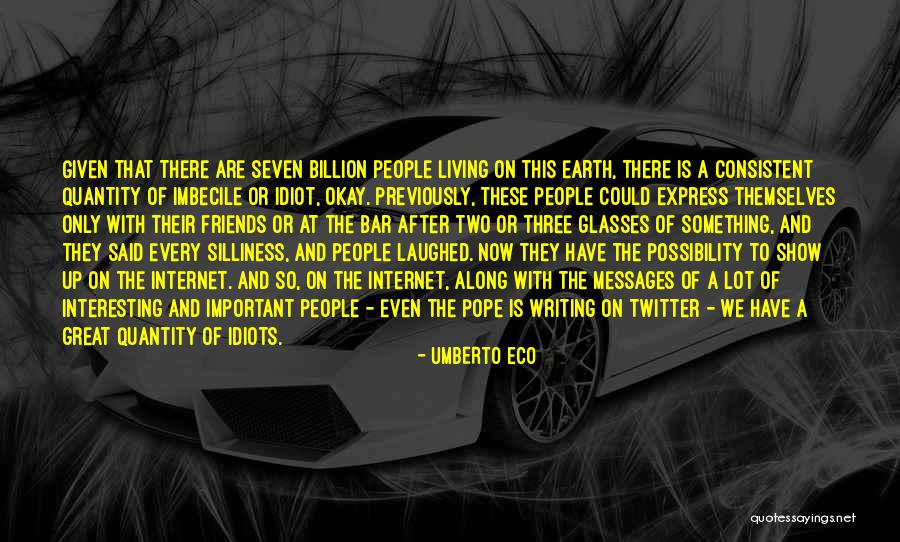 Now We Are Friends Quotes By Umberto Eco Now We Are Friends Quotes By Umberto Eco