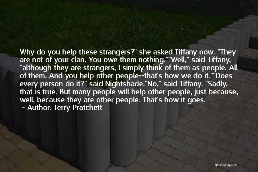 Now We're Strangers Quotes By Terry Pratchett