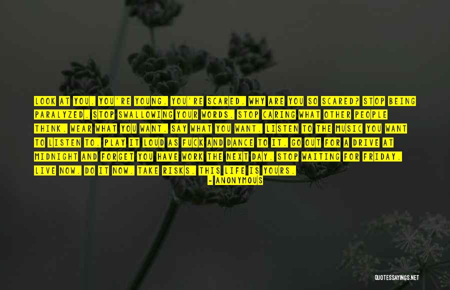 Now What To Do Quotes By Anonymous Now What To Do Quotes By Anonymous