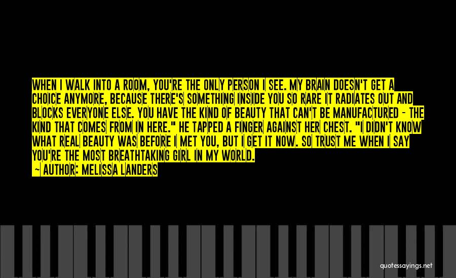 Now You Can See Me Quotes By Melissa Landers