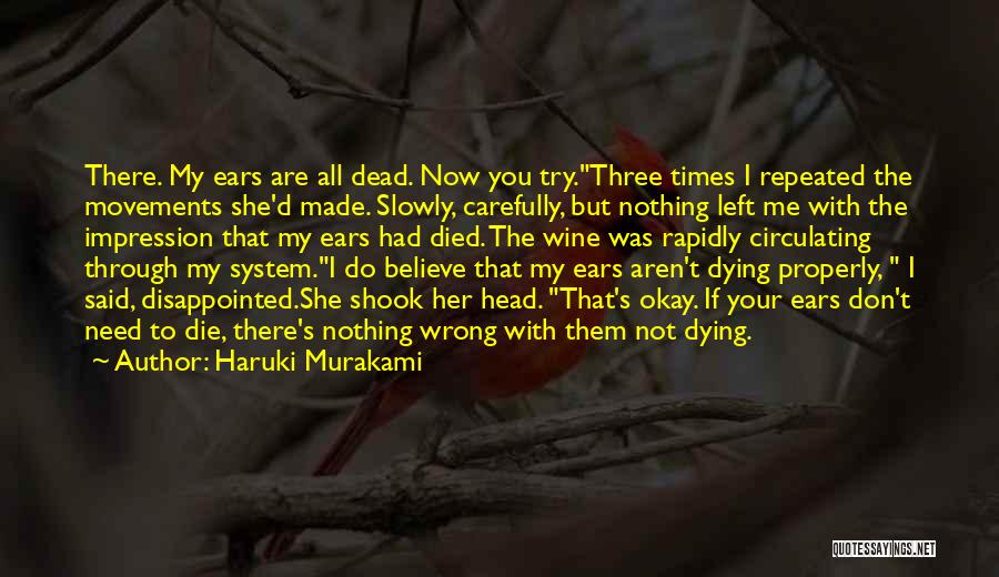 Now You Don't Need Me Quotes By Haruki Murakami