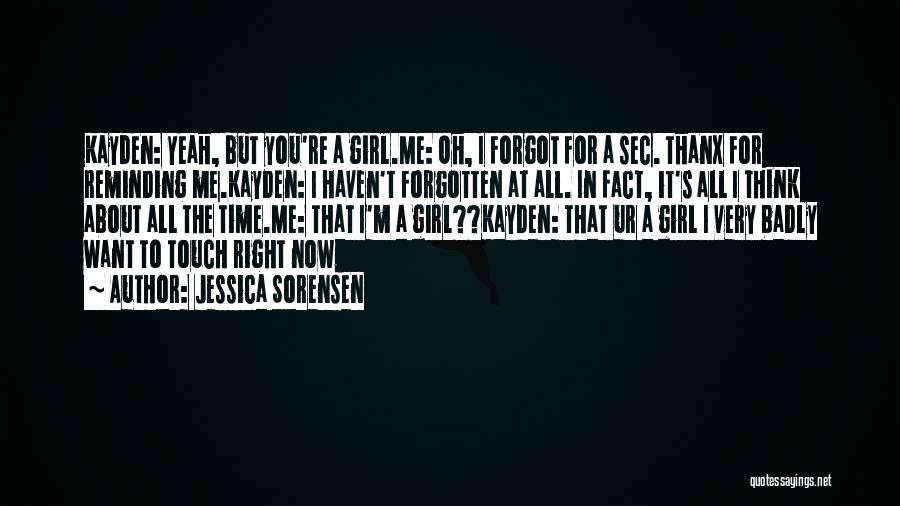 Now You Forgot Me Quotes By Jessica Sorensen