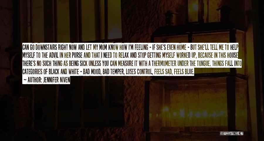 Now You Know How It Feels Quotes By Jennifer Niven