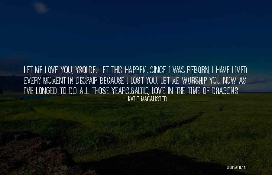 Now You Lost Me Quotes By Katie MacAlister