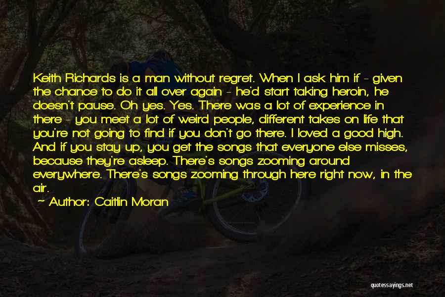 Now You Regret Quotes By Caitlin Moran
