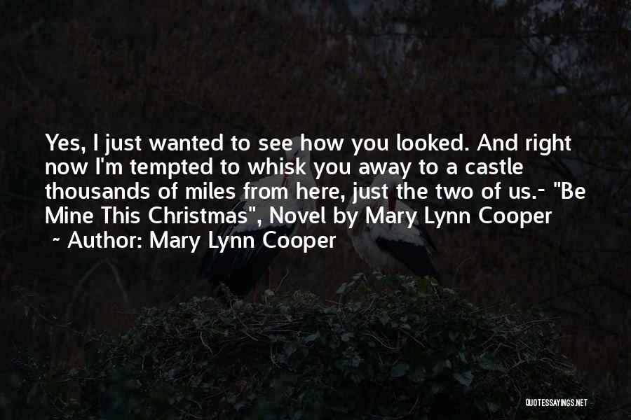 Now You See Quotes By Mary Lynn Cooper