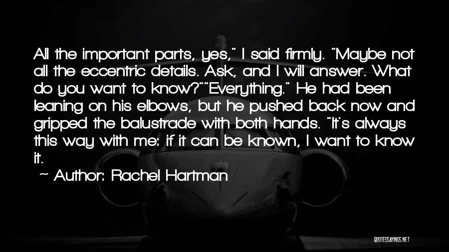 Now You Want Me Back Quotes By Rachel Hartman