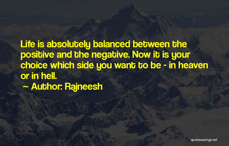 Now Your In Heaven Quotes By Rajneesh