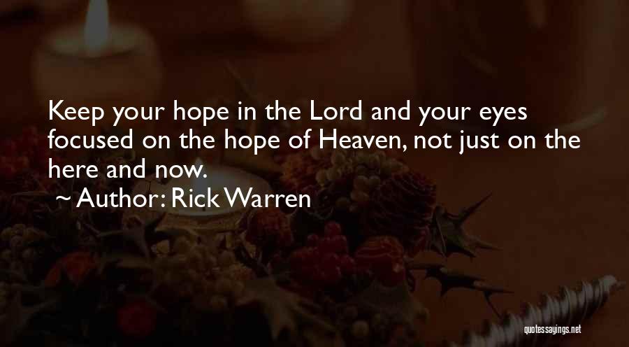 Now Your In Heaven Quotes By Rick Warren