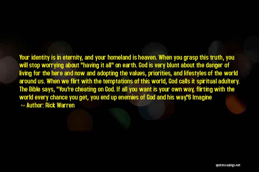 Now Your In Heaven Quotes By Rick Warren