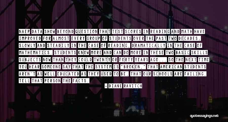 Now You're Somebody That I Used To Know Quotes By Diane Ravitch Now You're Somebody That I Used To Know Quotes By Diane Ravitch