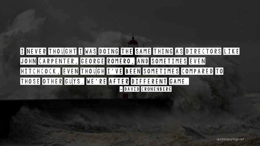 Nowacki Lawn Quotes By David Cronenberg Nowacki Lawn Quotes By David Cronenberg